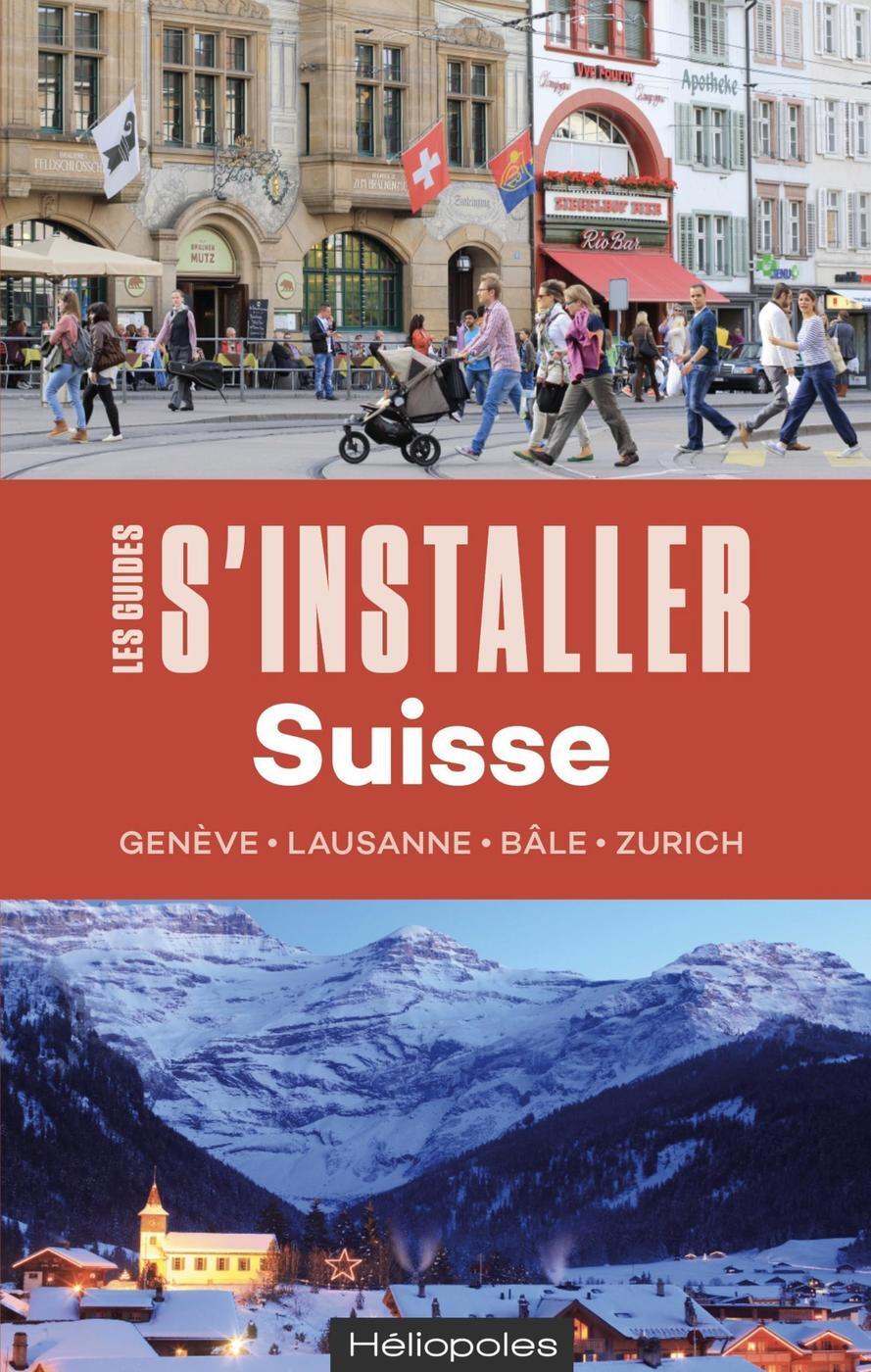 S'installer en Suisse