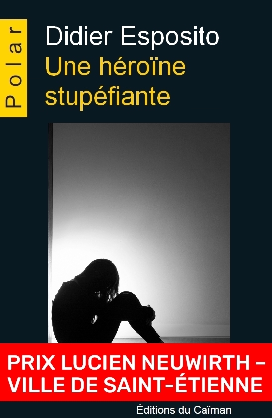 Une héroïne stupéfiante