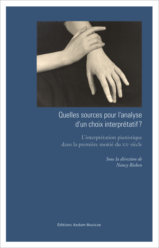 Quelles sources pour l'analyse d'un choix interprétatif?