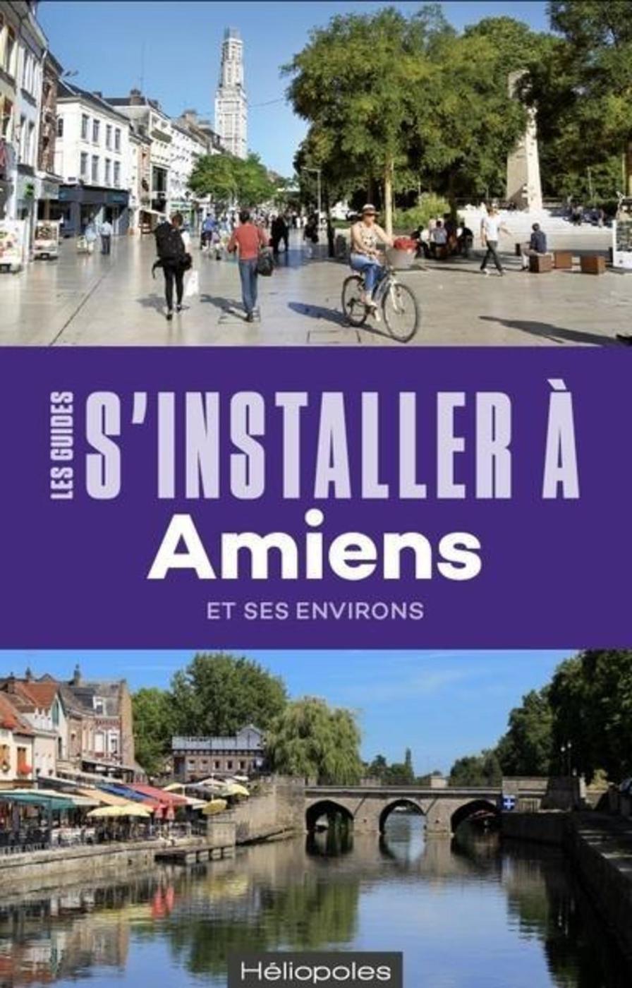 S'installer à Amiens - 2e édition