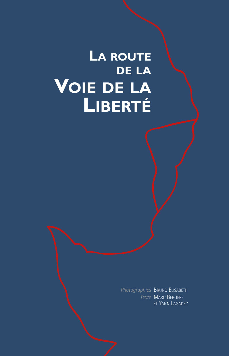 La route de la voie de la liberté