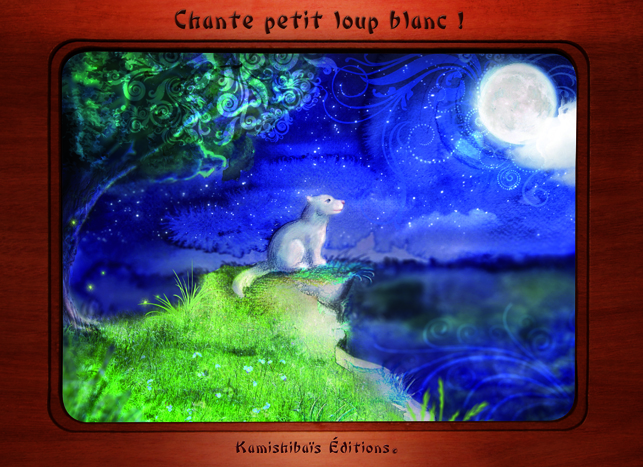 CHANTE PETIT LOUP BLANC