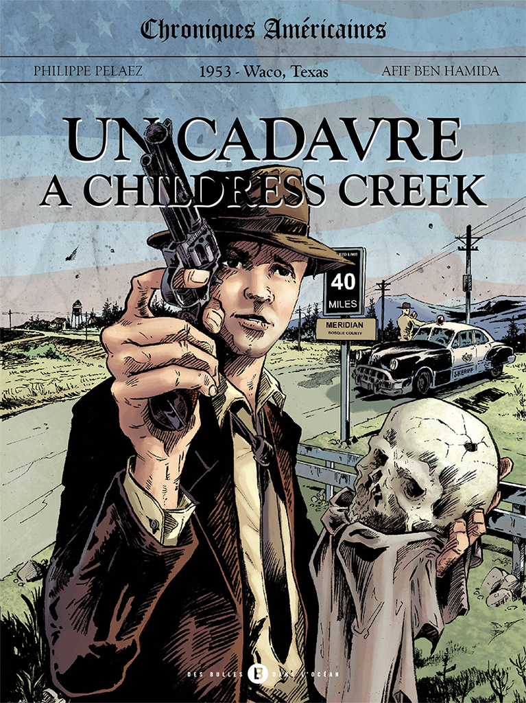 Chroniques américaines T01 Un cadavre à Childress Creek