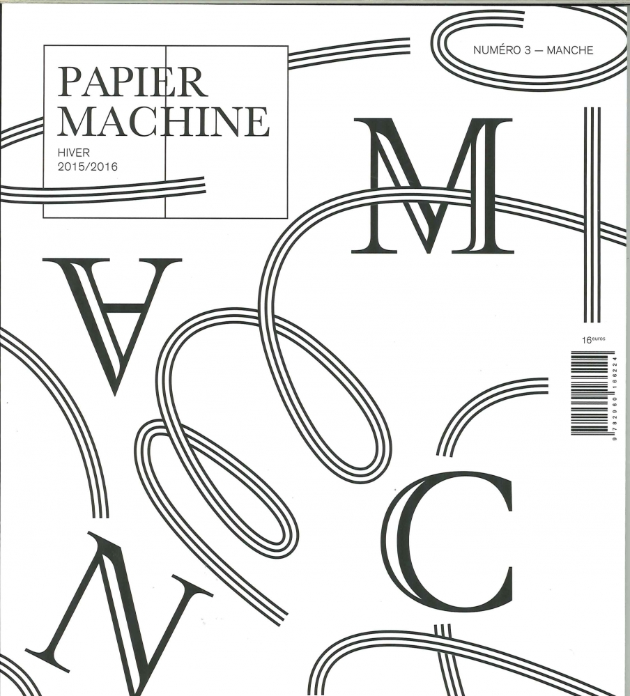 Papier machine, n°3. Manche
