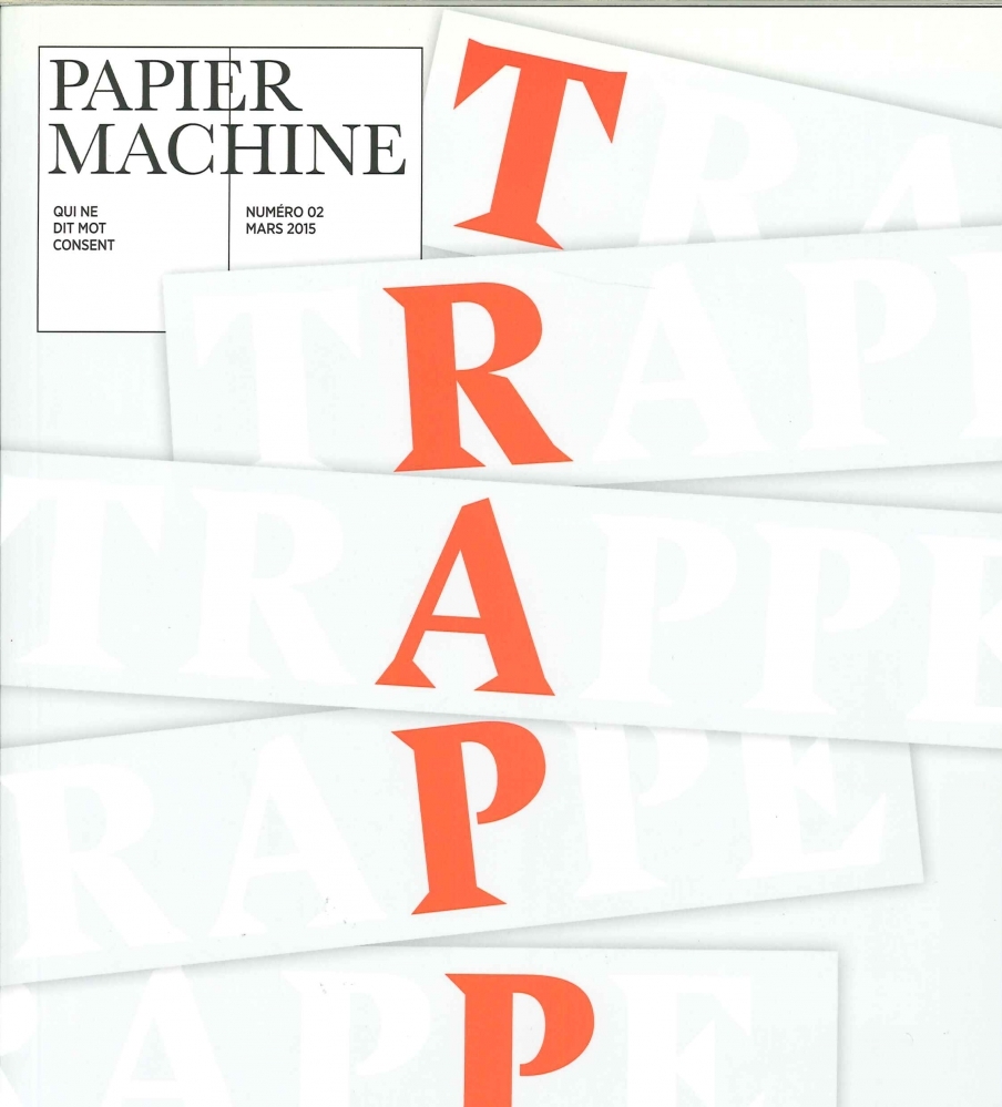 Papier machine, n°2. Trappe