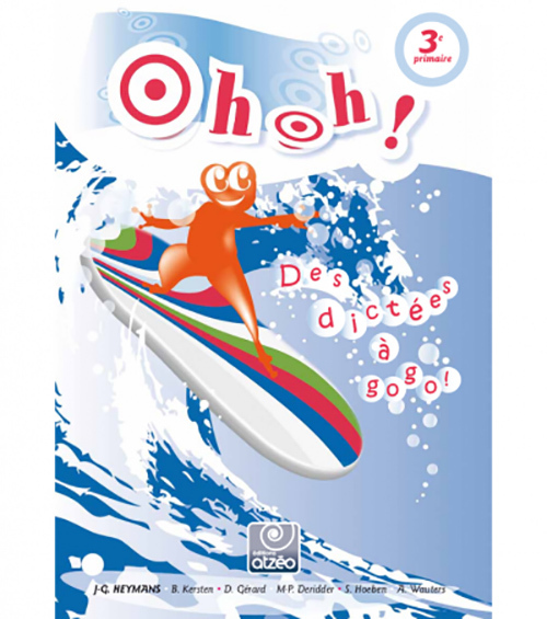 OH OH ! DES DICTEES A GOGO !