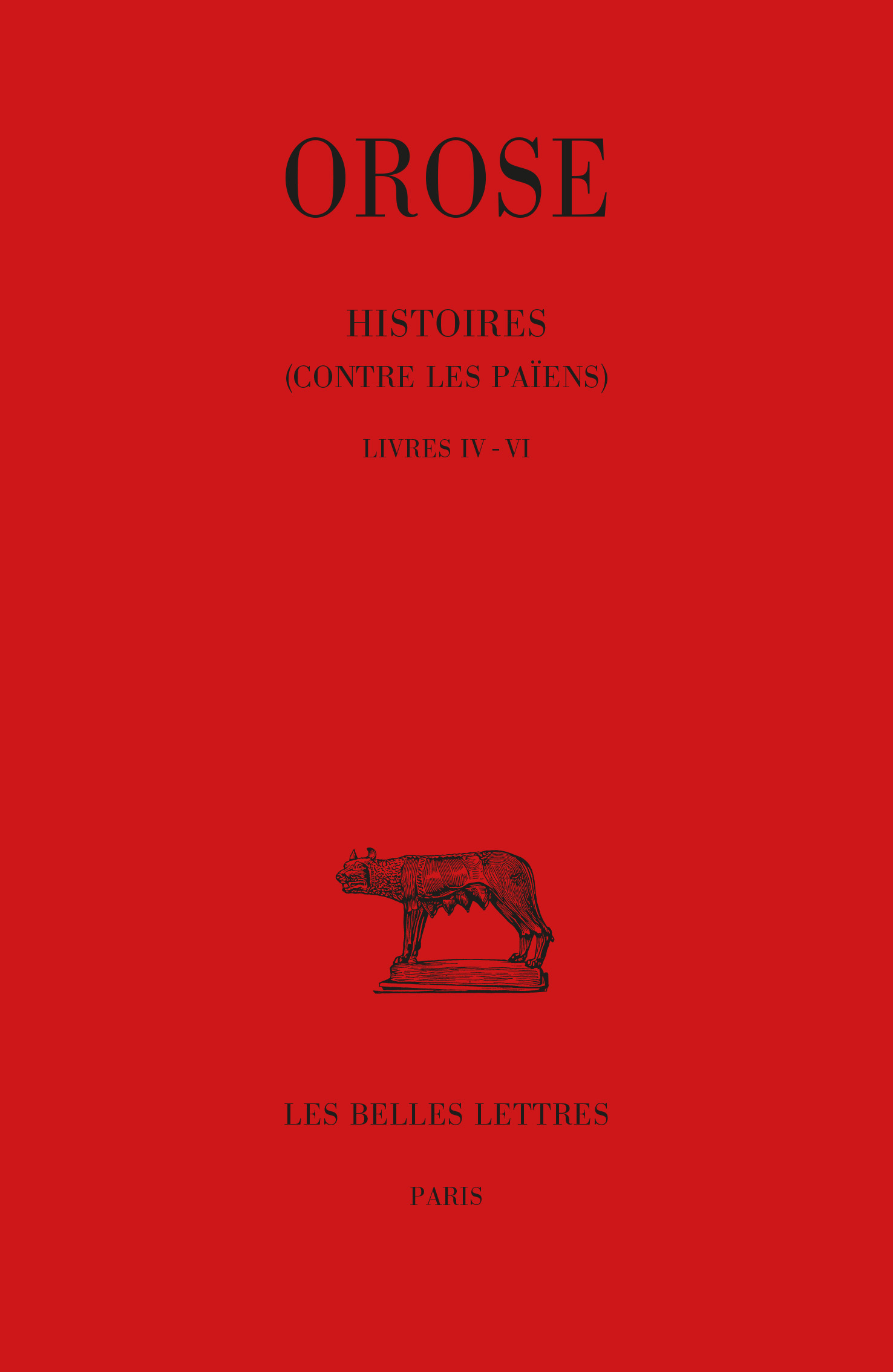 Histoires (Contre les Païens). Tome II : Livres IV-VI