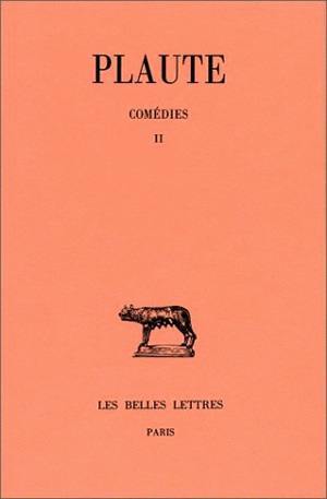 Comédies. Tome II : Bacchides - Captivi - Casina