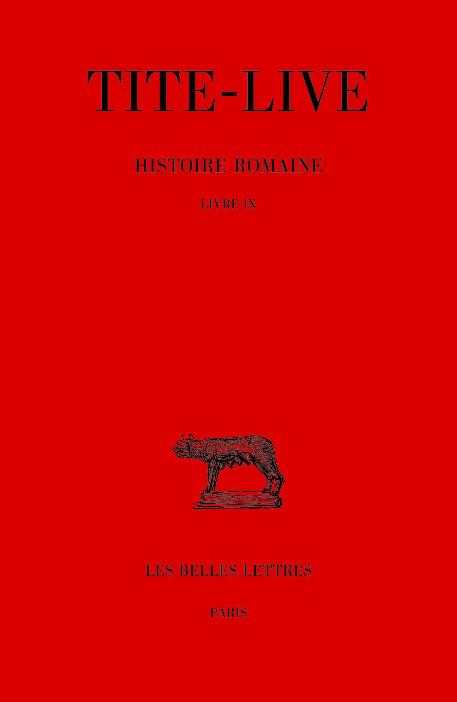 Histoire romaine. Tome IX : Livre IX