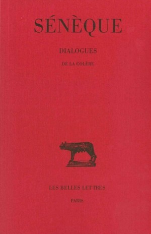Dialogues. Tome I : De la colère