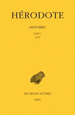 Histoires. Tome I, Livre I : Clio