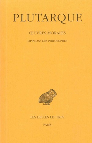Œuvres morales. Tome XII, 2e partie : Traité 58
