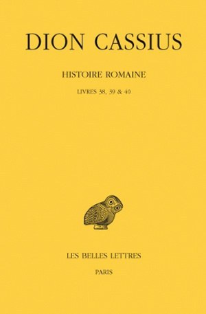 Histoire romaine. Livres 38, 39 & 40