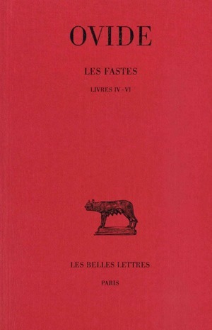 Les Fastes. Tome II : Livres IV-VI