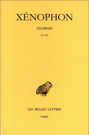 Anabase. Tome II : Livres IV-VII