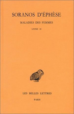 Maladies des femmes. Tome II : Livre II