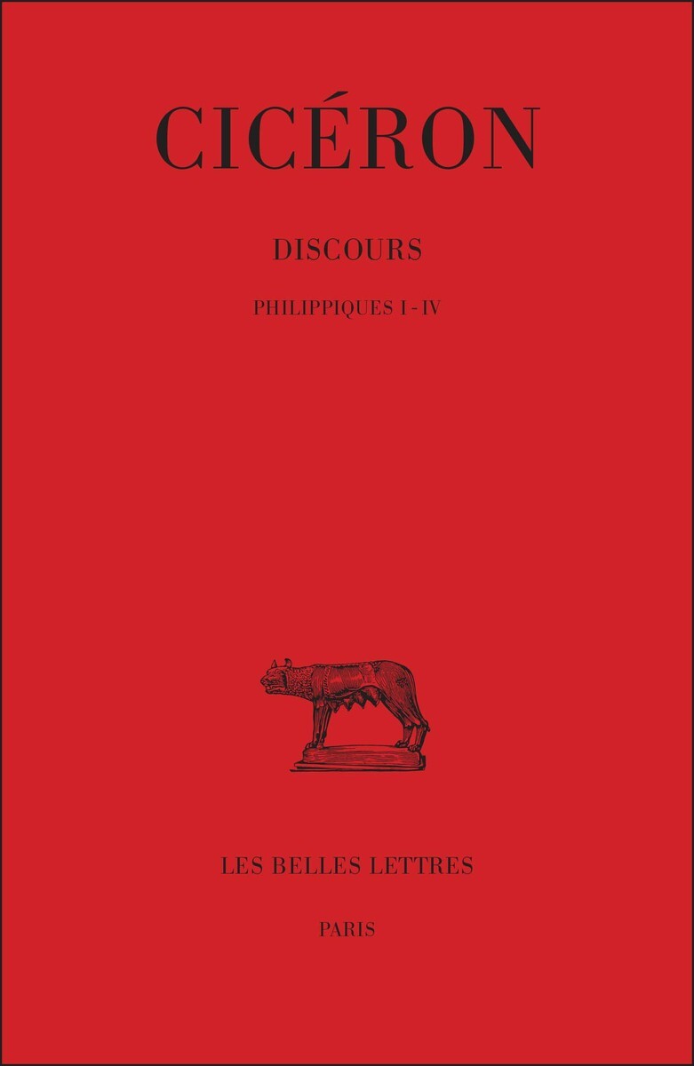 Discours. Tome XIX : Philippiques I-IV