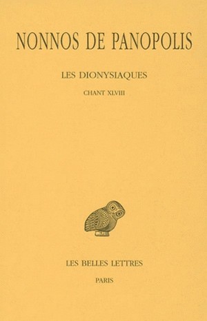 Les Dionysiaques. Tome XVIII : Chant XLVIII