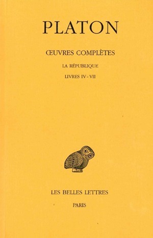 Œuvres complètes. Tome VII, 1re partie: La République, Livres IV - VII