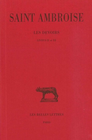 Les Devoirs. Tome II : Livres II et III