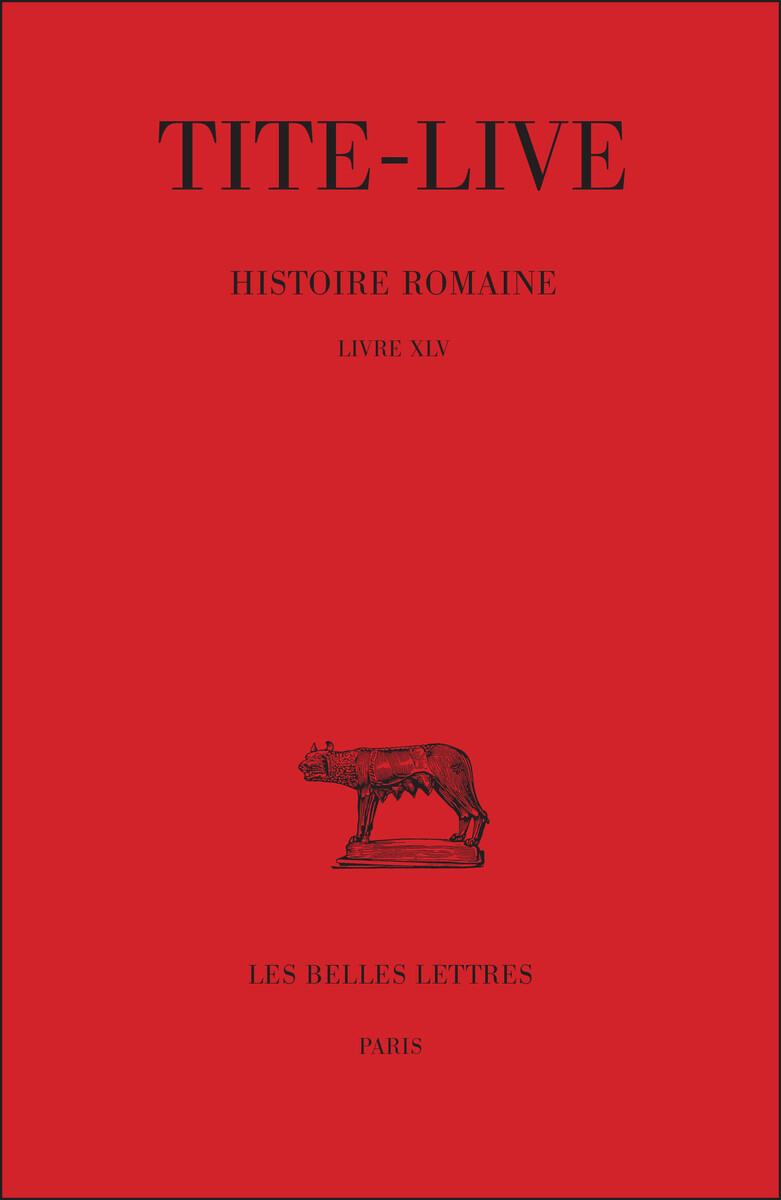 Histoire romaine. Tome XXXIII : Livre XLV. Fragments