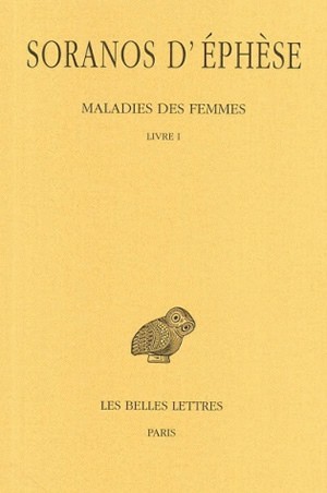 Maladies des femmes. Tome I : Livre I