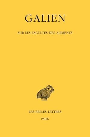 Œuvres.Tome V : Sur les facultés des aliments
