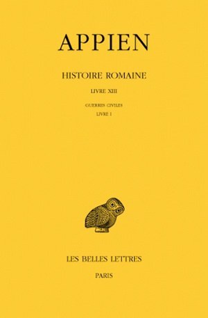 Histoire romaine. Tome VIII, Livre XIII : Guerres civiles, Livre I