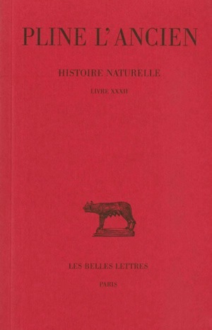Histoire naturelle. Livre XXXII