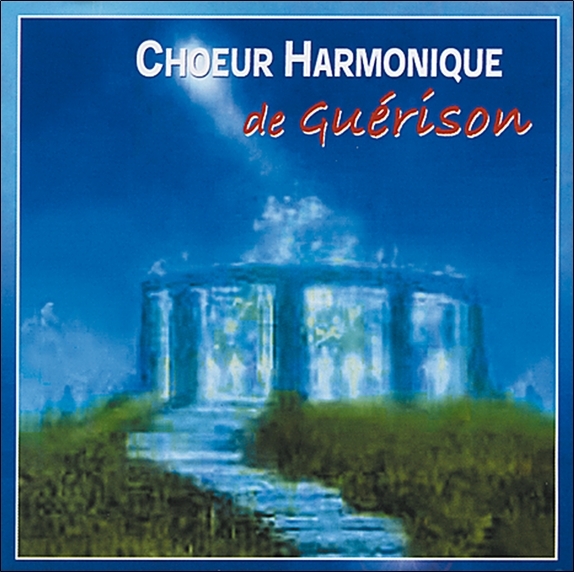Choeur Harmonique de Guérison