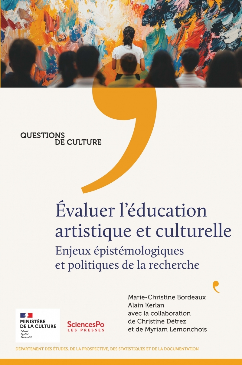 Évaluer l'éducation artistique et culturelle - Enjeux épisté