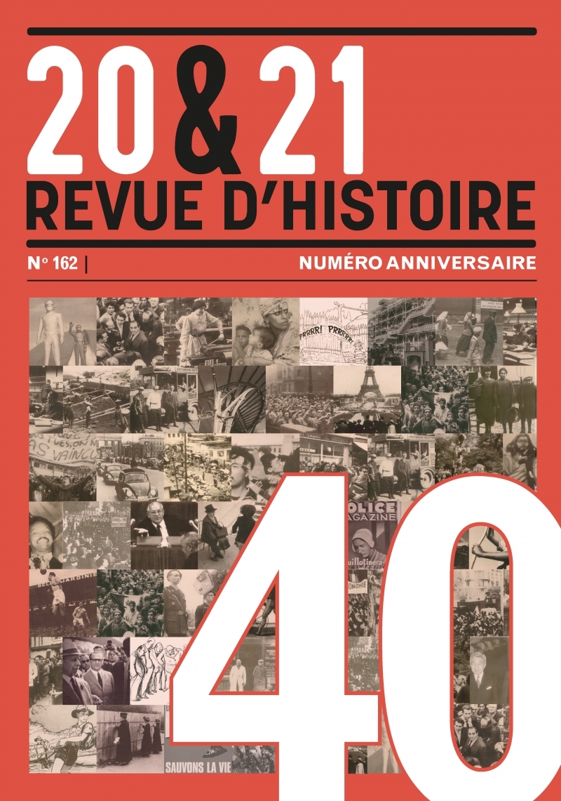 20&21. Revue d'histoire 162 - 40 ans - Faire l’histoire du 2
