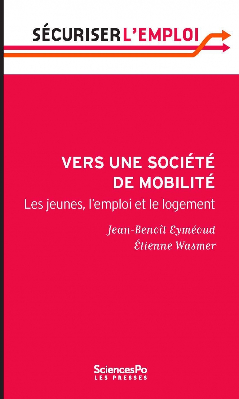 Vers une société de mobilité - Les jeunes, l'emploi et le lo