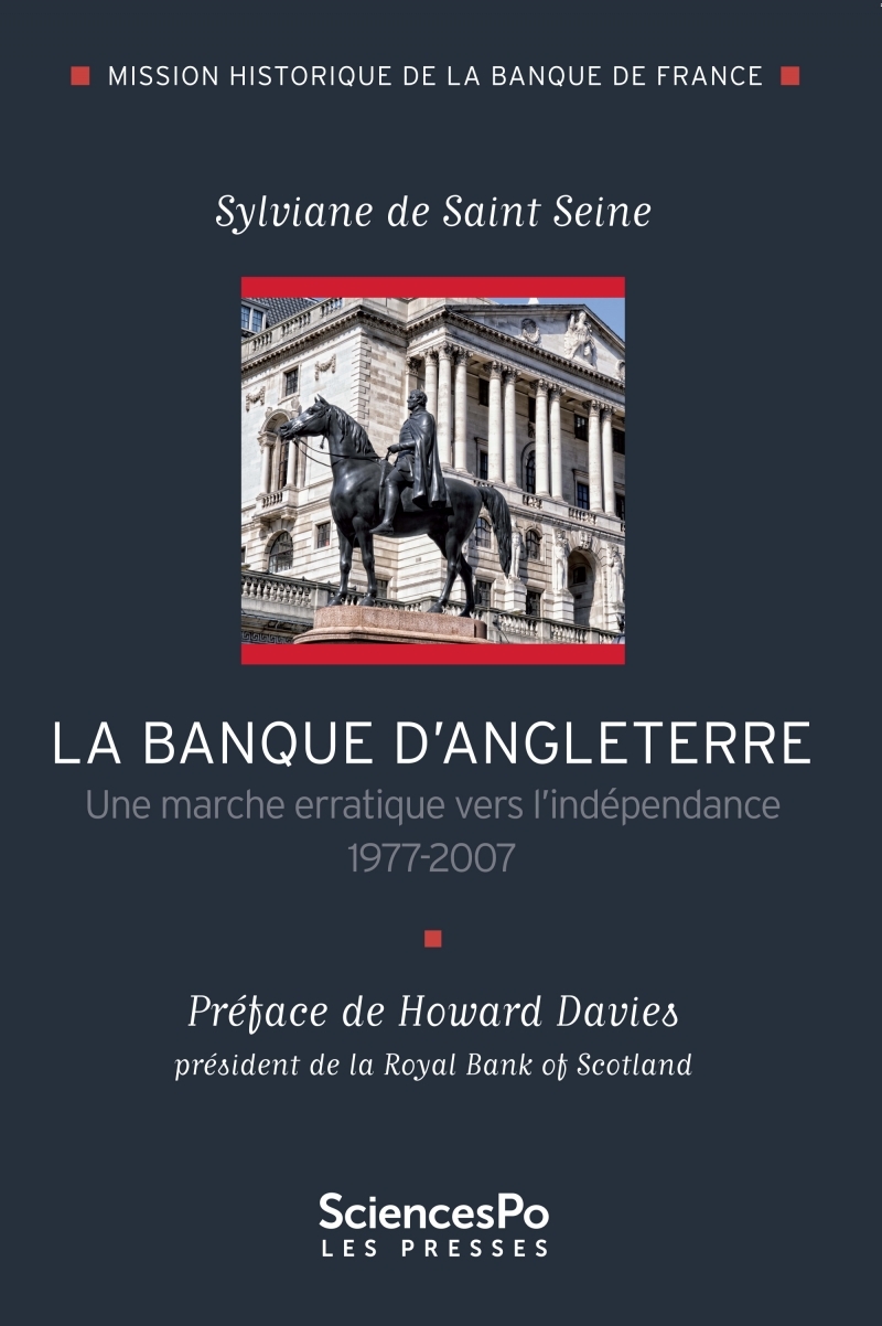 La Banque d'Angleterre - Une marche erratique vers l'indépen