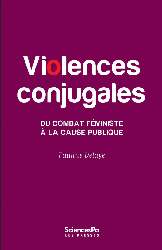 Violences conjugales - Du combat féministe à la cause publiq