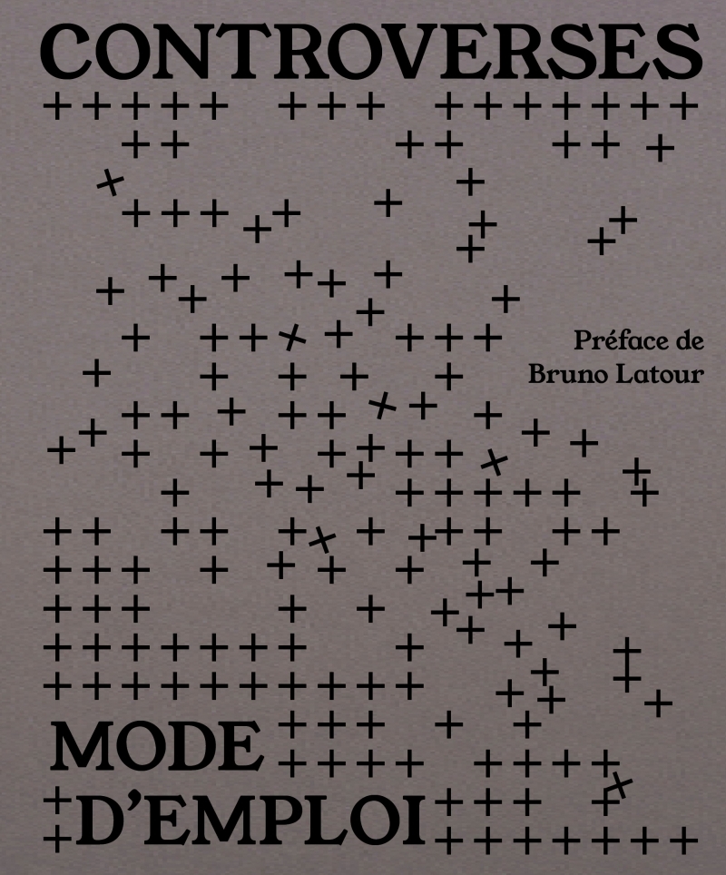 Controverses mode d'emploi (version collector)