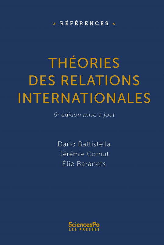 Théories des relations internationales - 6e édition mise à j