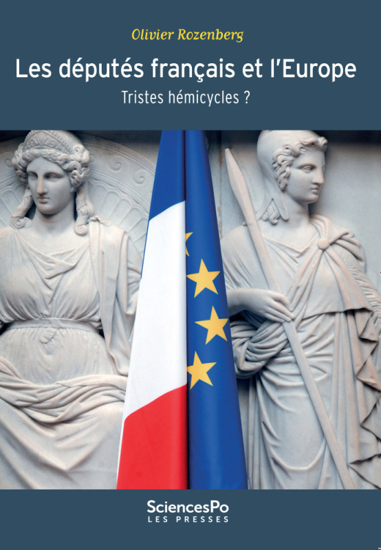 Les Députés français et l'Europe - Tristes hémicycles ?
