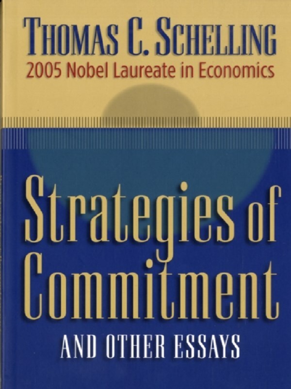 Strategies of Commitment and Other Essays