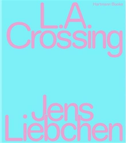 Jens Liebchen L.A. CROSSING /anglais/allemand