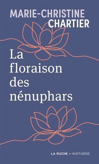 LA FLORAISON DES NENUPHARS (POCHE)
