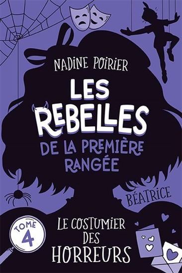 LES REBELLES DE LA PREMIERE RANGEE V 04 LE COSTUMIER DES HORREURS