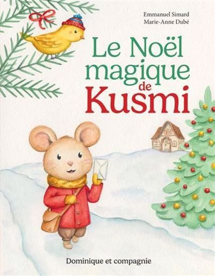 LE NOEL MAGIQUE DE KUSMI