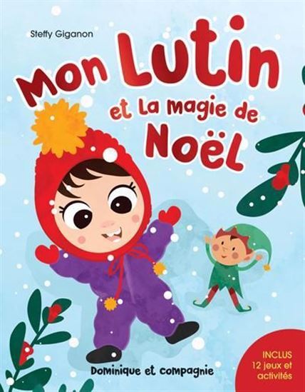 MON LUTIN ET LA MAGIE DE NOEL