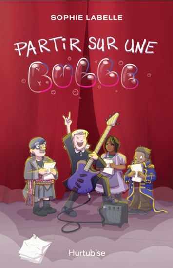 PARTIR SUR UNE BULLE