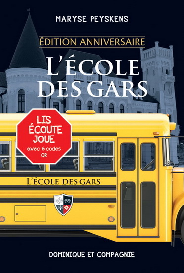 L'ECOLE DES GARS (EDITION ANNIVERSAIRE)