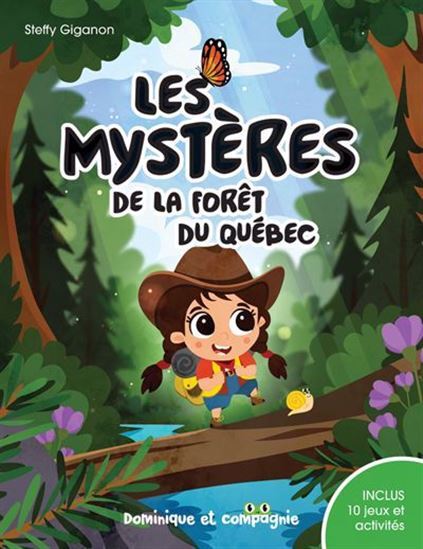 LES MYSTERES DE LA FORET DU QUEBEC