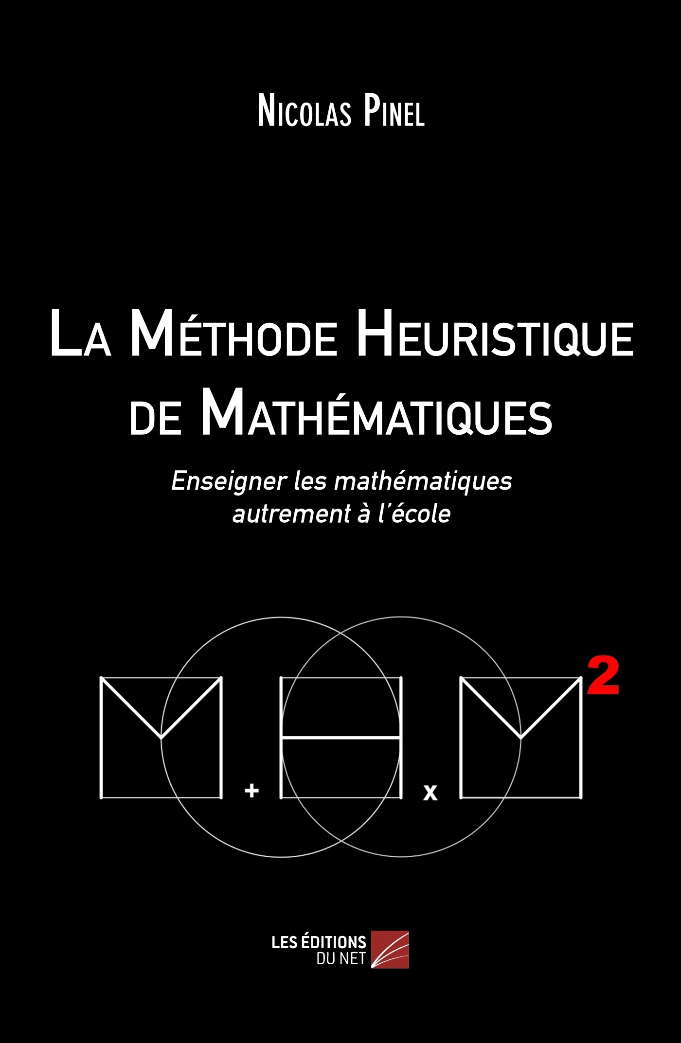 La Méthode Heuristique de Mathématiques