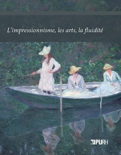 L'impressionnisme, les arts, la fluidité