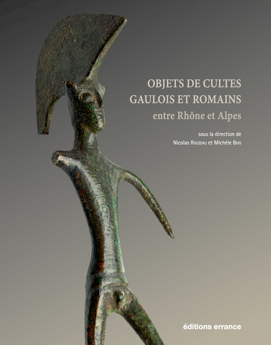 Objets de cultes gaulois et romains entre Rhône et Alpes